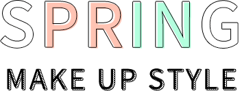 SPRING MAKE UP STYLE